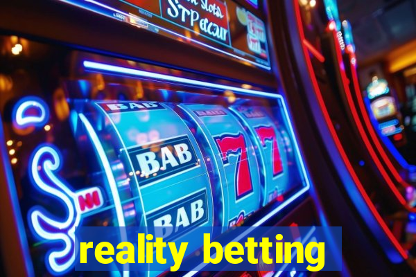 reality betting