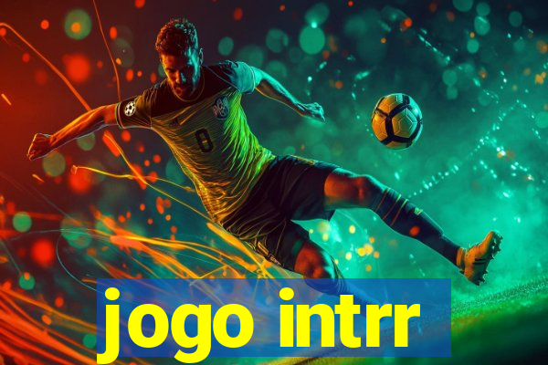 jogo intrr