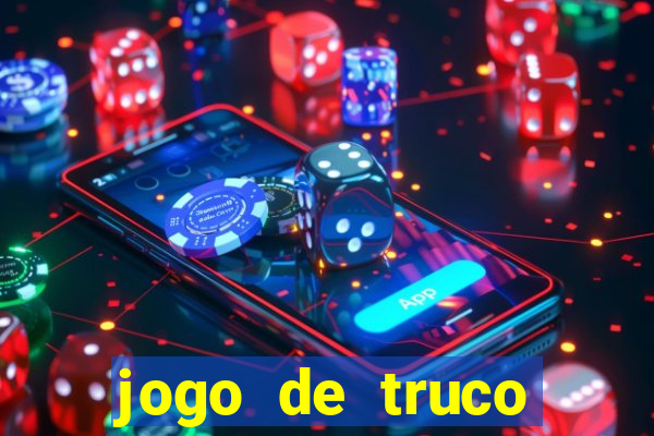 jogo de truco online valendo dinheiro