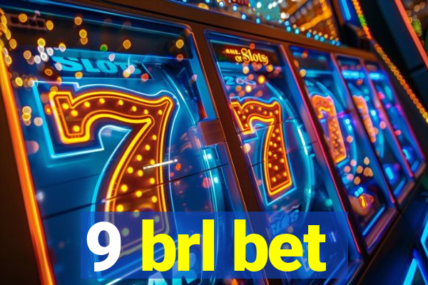 9 brl bet