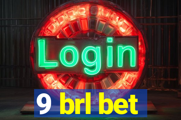 9 brl bet