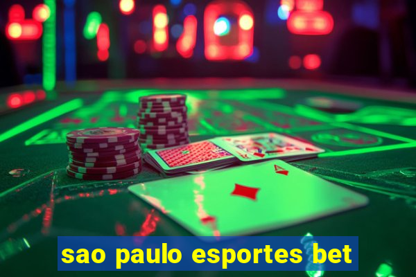 sao paulo esportes bet