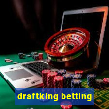 draftking betting