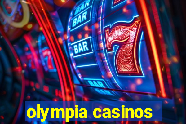 olympia casinos