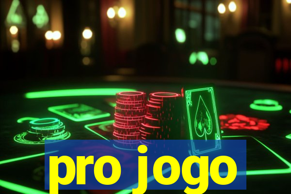 pro jogo