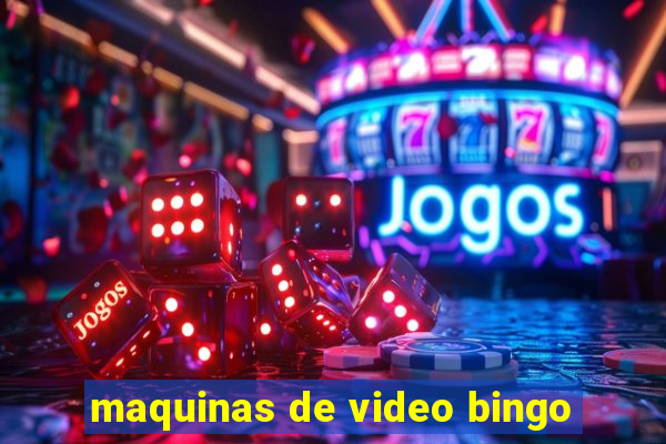 maquinas de video bingo