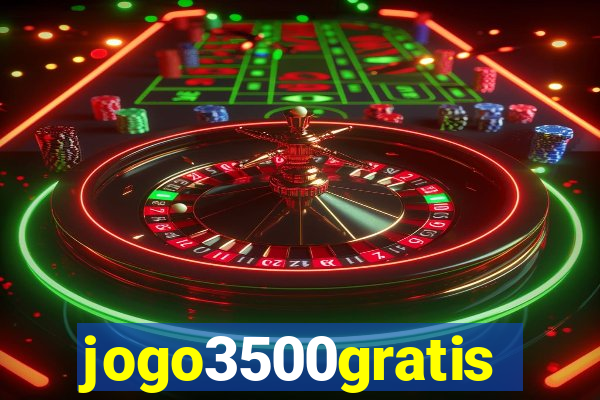 jogo3500gratis