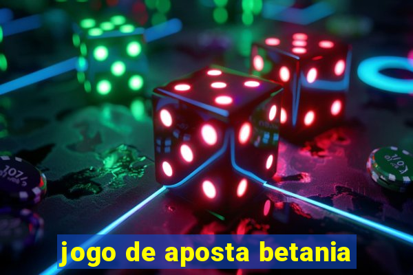 jogo de aposta betania