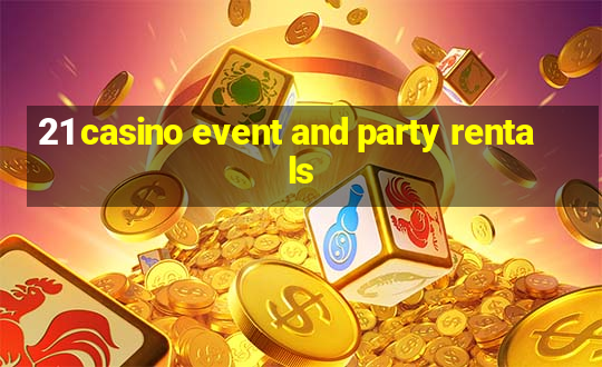 21 casino event and party rentals