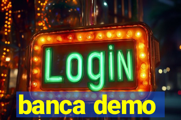 banca demo