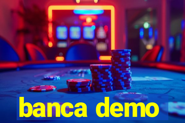 banca demo