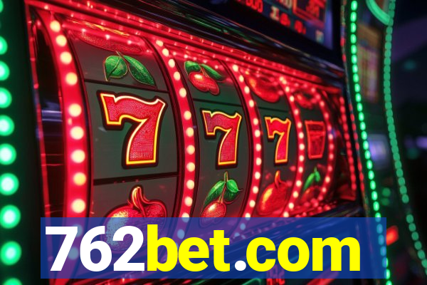 762bet.com