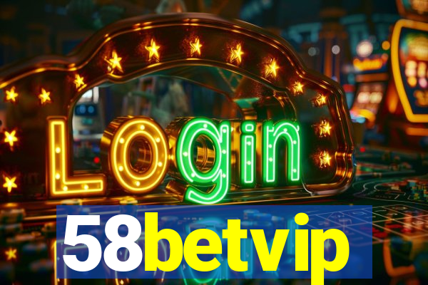 58betvip