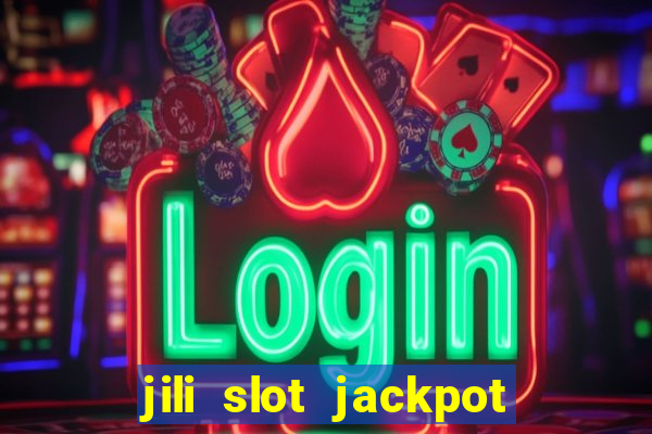 jili slot jackpot gcash online