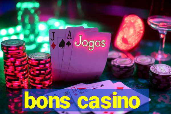 bons casino