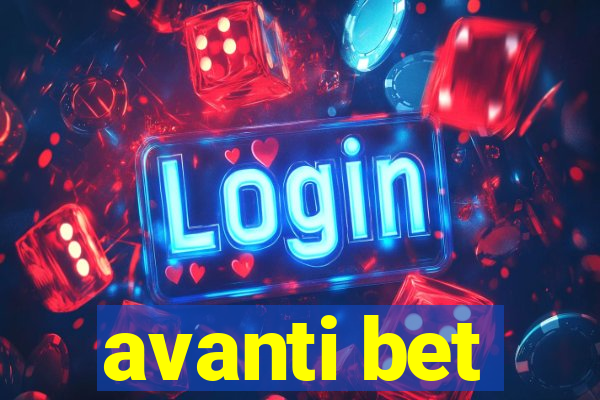 avanti bet