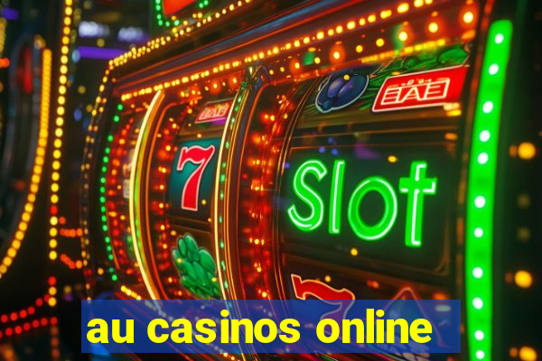 au casinos online