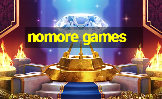 nomore games