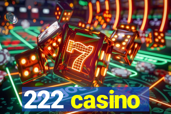 222 casino