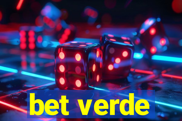 bet verde