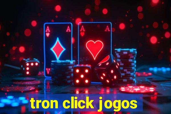 tron click jogos