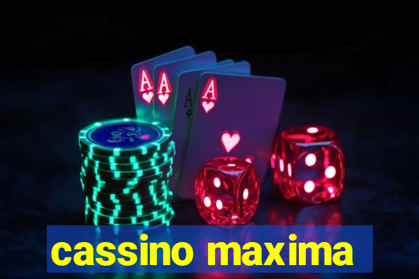 cassino maxima