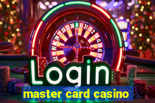 master card casino