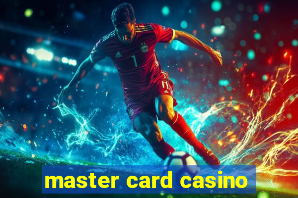 master card casino