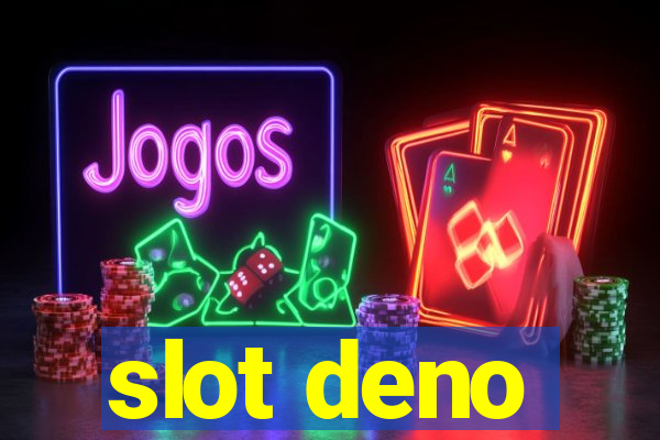 slot deno