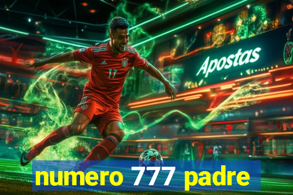 numero 777 padre