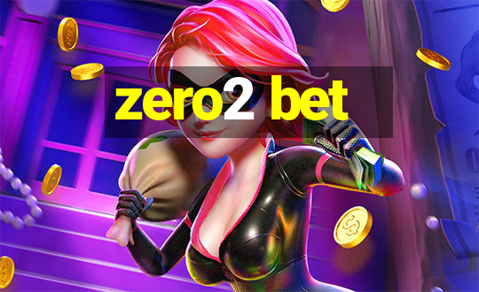 zero2 bet