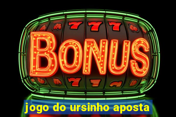 jogo do ursinho aposta