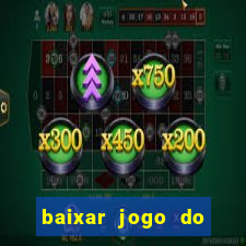 baixar jogo do tigre oficial