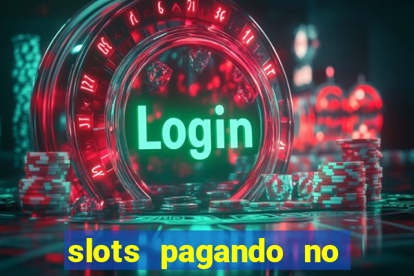 slots pagando no cadastro saque free