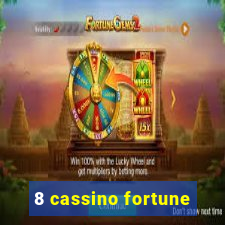 8 cassino fortune