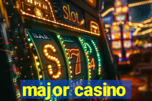 major casino