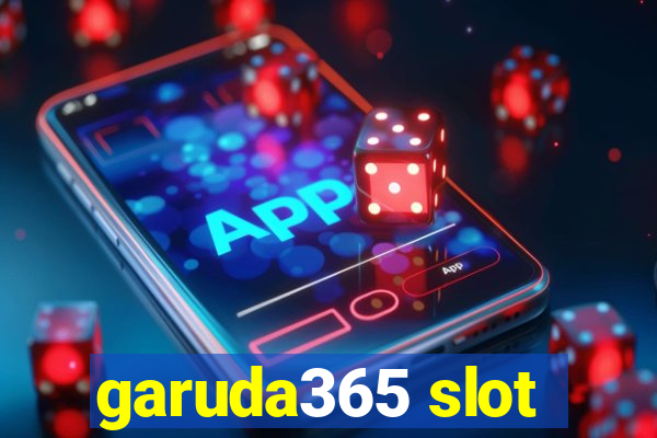 garuda365 slot