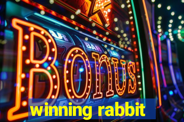 winning rabbit