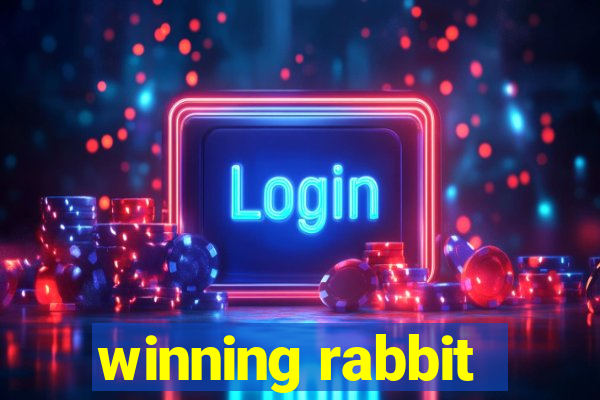 winning rabbit