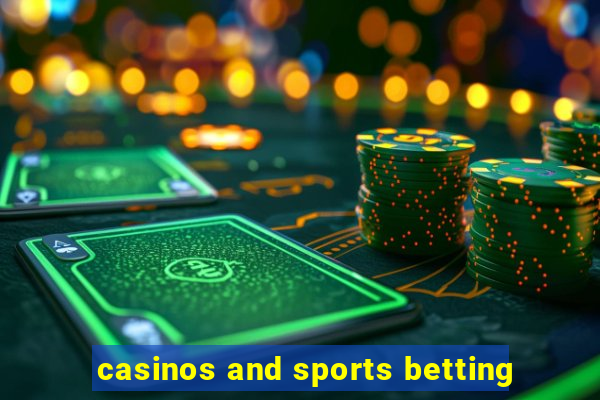 casinos and sports betting