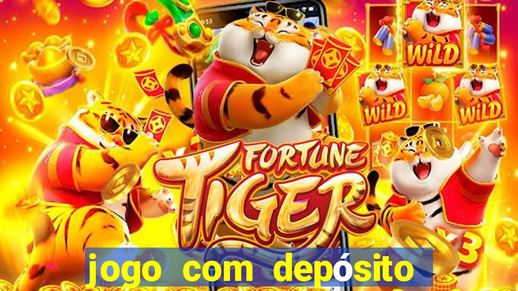 jogo com depósito mínimo de r$ 1