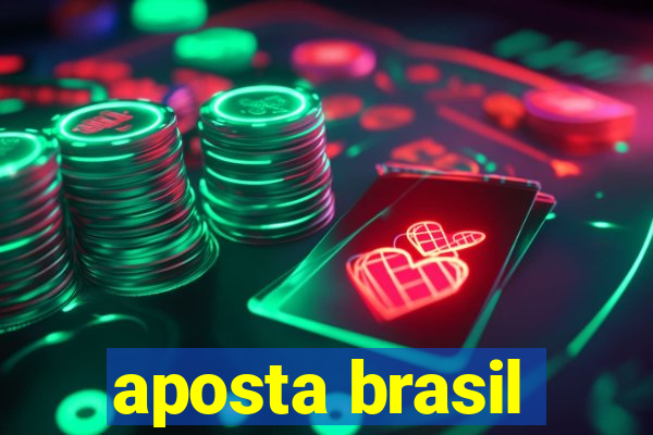 aposta brasil