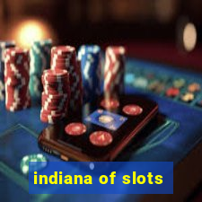 indiana of slots