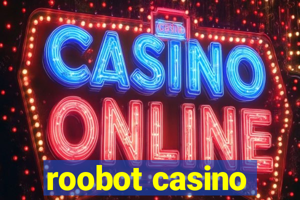 roobot casino