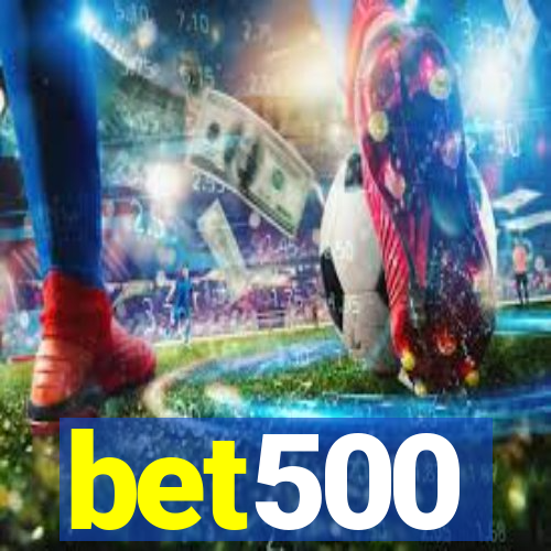 bet500