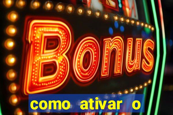 como ativar o bonus estrela bet