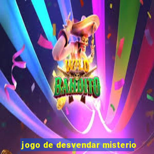 jogo de desvendar misterio