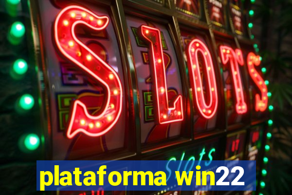 plataforma win22