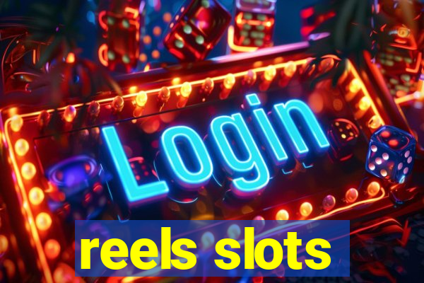 reels slots