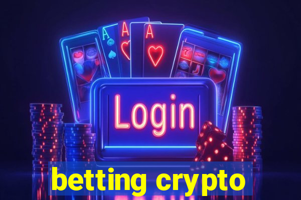 betting crypto